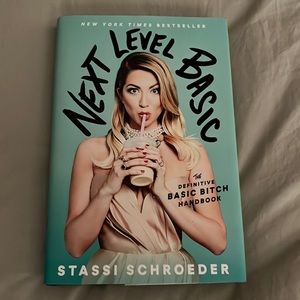 Next Level Basic by Stassi Schroeder